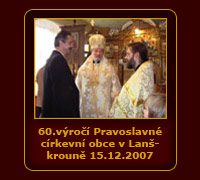60. výročí založení Pravoslavné církevní obce v Lanškrouně 15. 12. 2007