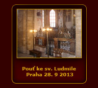 Pouť ke sv. Ludmile - Praha 28. 9 2013